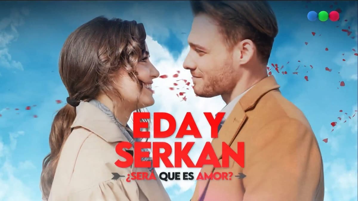 Eda y Serkan: ¿Será que es amor?